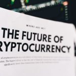 A document highlighting the future trends and impacts of cryptocurrency.